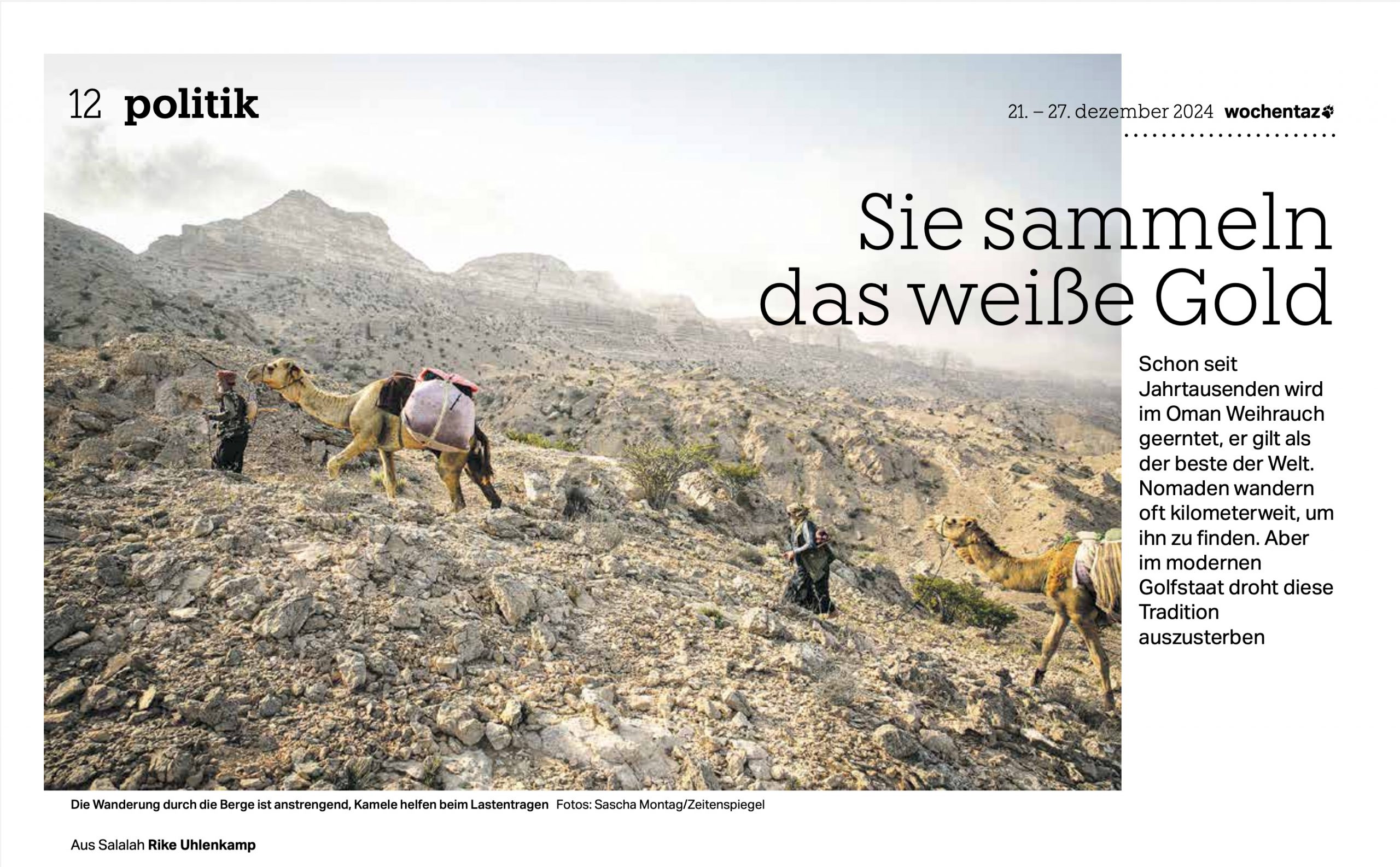 Sie sammeln das weiße Gold