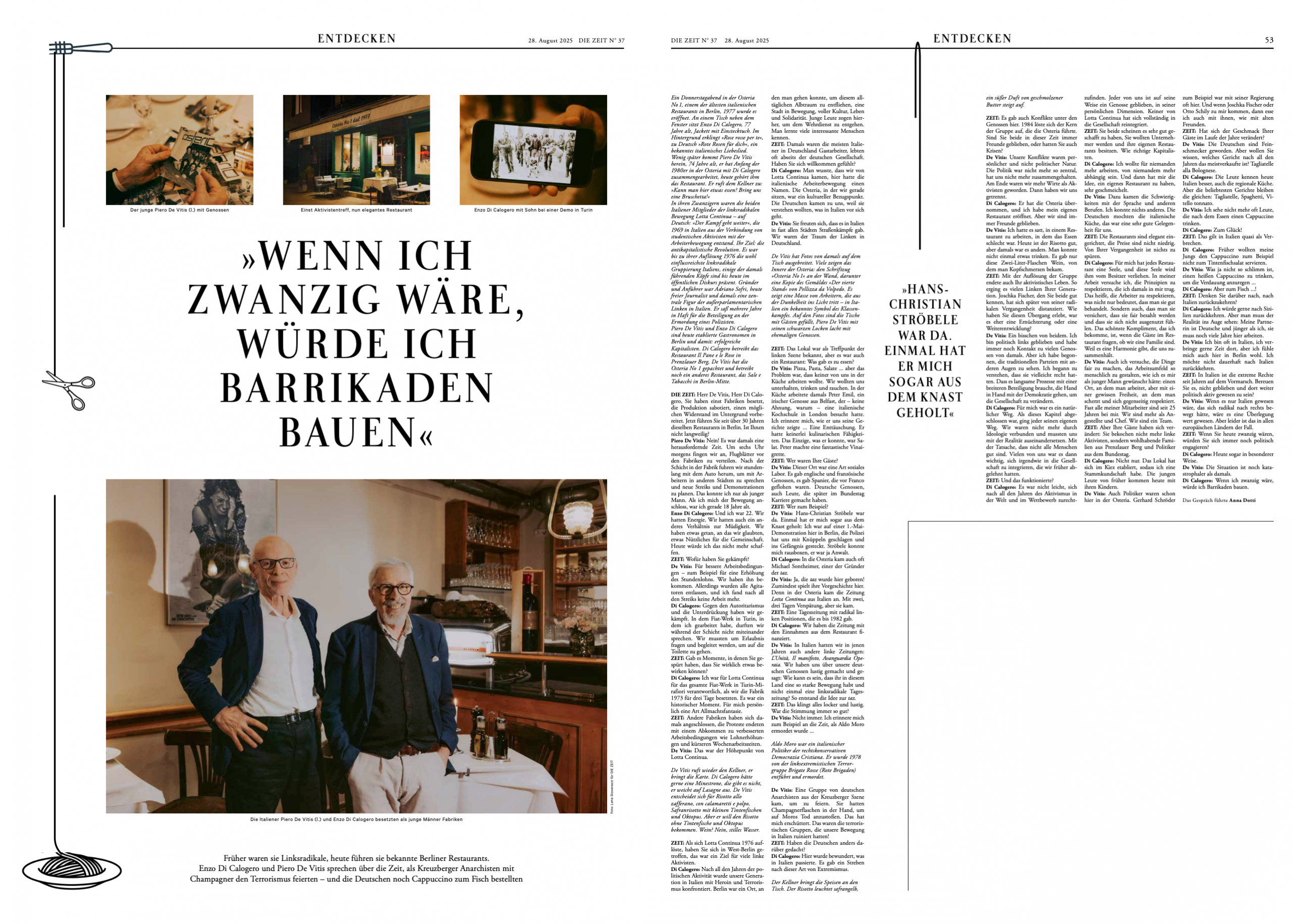 „Wenn ich zwanzig wäre, würde ich Barrikaden bauen“