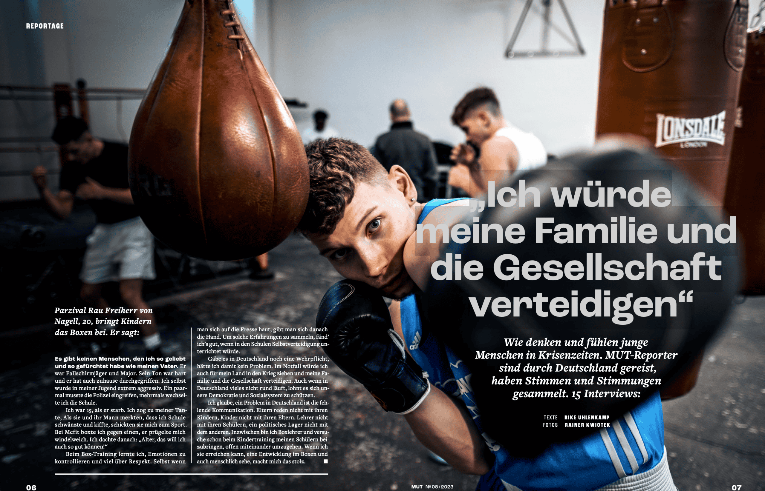 „Ich würde meine Familie und die Gesellschaft verteidigen“